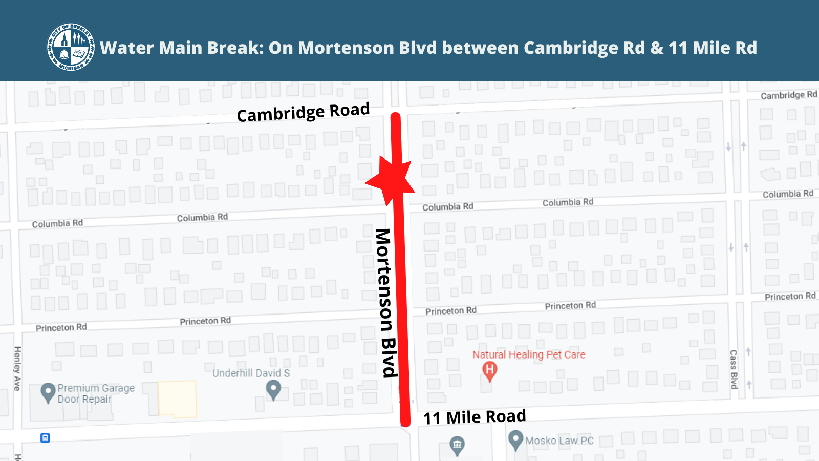 Water Main Break Map_On Mortenson between Cambridge Rd and 11 Mile Rd